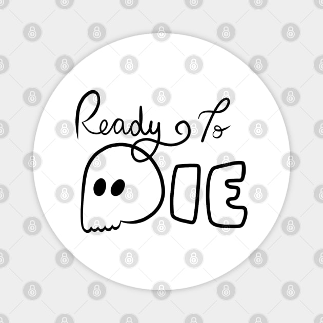 Ready To Die Emo Skull (Black) Magnet by inatorinator